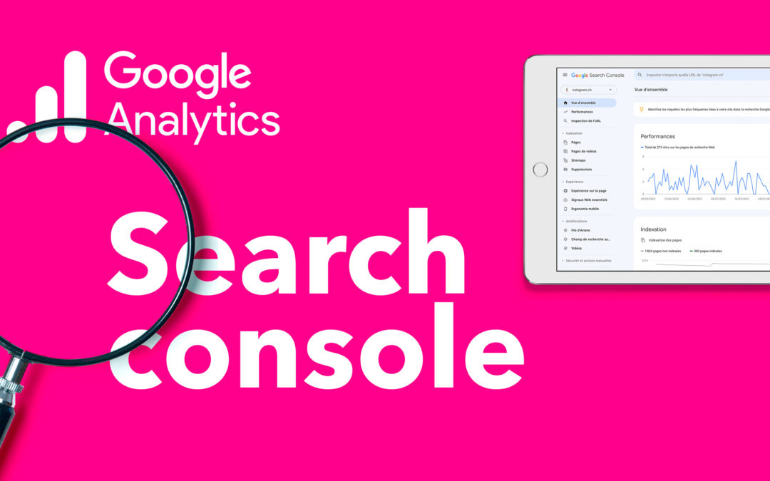 Activer la Search Console pour permettre la transmission des données vers un compte Google Analytics existant